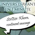 L’univers d’Avantis en 1 minute. S01E01-Khora, continent sauvage